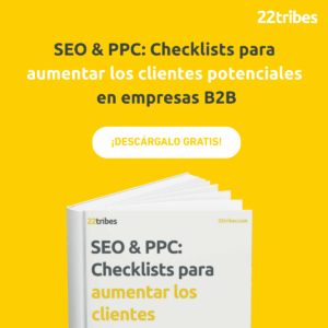 22tribes SEO & PPC Checklists [Spanish]